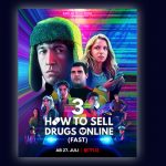 How-to-sell-drugs-online-fast-Staffel3-Netflix