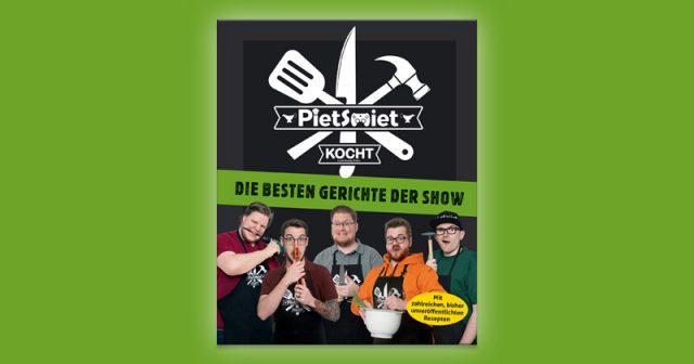 PietSmiet kocht erscheint am 24. November 2021 (Foto: Fischer New Media Verlag)