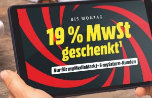 MediaMarkt und Saturn: ‚Mehrwertsteuer geschenkt‘-Aktion beendet (Update) Die aktuelle 'Mehrwertsteuer geschenkt'-Aktion von MediaMarkt und Saturn gilt nur für Mitglieder von MyMediaMarkt und MySaturn (Abbildung: MediaMarkt-Saturn Holding)