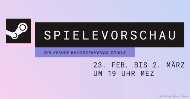 Am Steam Next Fest 2026 vom 23.2. bis 2.3. beteiligen sich auch etliche Studios und Publisher aus dem deutschsprachigen Raum.