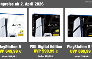 Deutscher Games-Markt schrumpft leicht im ersten Halbjahr 2026 Zum 2. April 2026 erhöht Sony Interactive die unverbindlichen Preisempfehlungen (UVP) für PlayStation 5, PS5 Digital Edition und die PlayStation 5 Pro um jeweils 100 €.