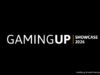 GamingUp Showcase: Premiere während der Gamescom 2026 Der GamingUp Showcase 2026 wird während der Gamescom 2026 ausgestrahlt.