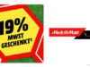 MediaMarkt-Ticker: ’19 % Mehrwertsteuer geschenkt‘-Aktion läuft bis 8. Juni '19 Prozent Mehrwertsteuer geschenkt' heißt es bei MediaMarkt und Saturn bis zum 8. Juni 2026.