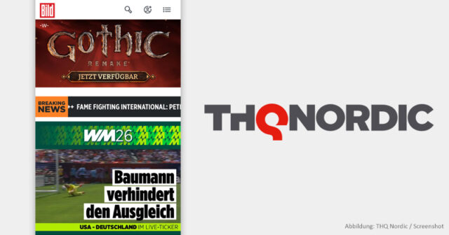 THQ-Nordic-Gothic-Remake-Marketing-110626 THQ Nordic hat zum Launch des Gothic Remake die Bild-Startseite gebucht.