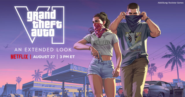 GTA-6-Extended-Look-Netflix-060826 Der vermutlich längste Werbespot der Welt: Netflix zeigt Grand Theft Auto : An Extended Look am 27. August.