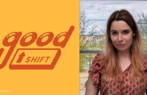 Good Shift: Friendly Fire-Projektleiterin Lena Laaser gründet Good Shift-Gründerin Lena Laaser