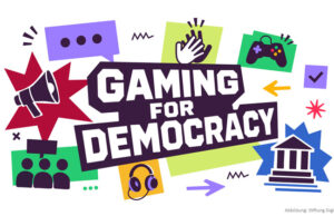 Gaming for Democracy: Konferenz tagt in Heilbronn Vier Stiftungen, eine Initiative: Gaming For Democracy